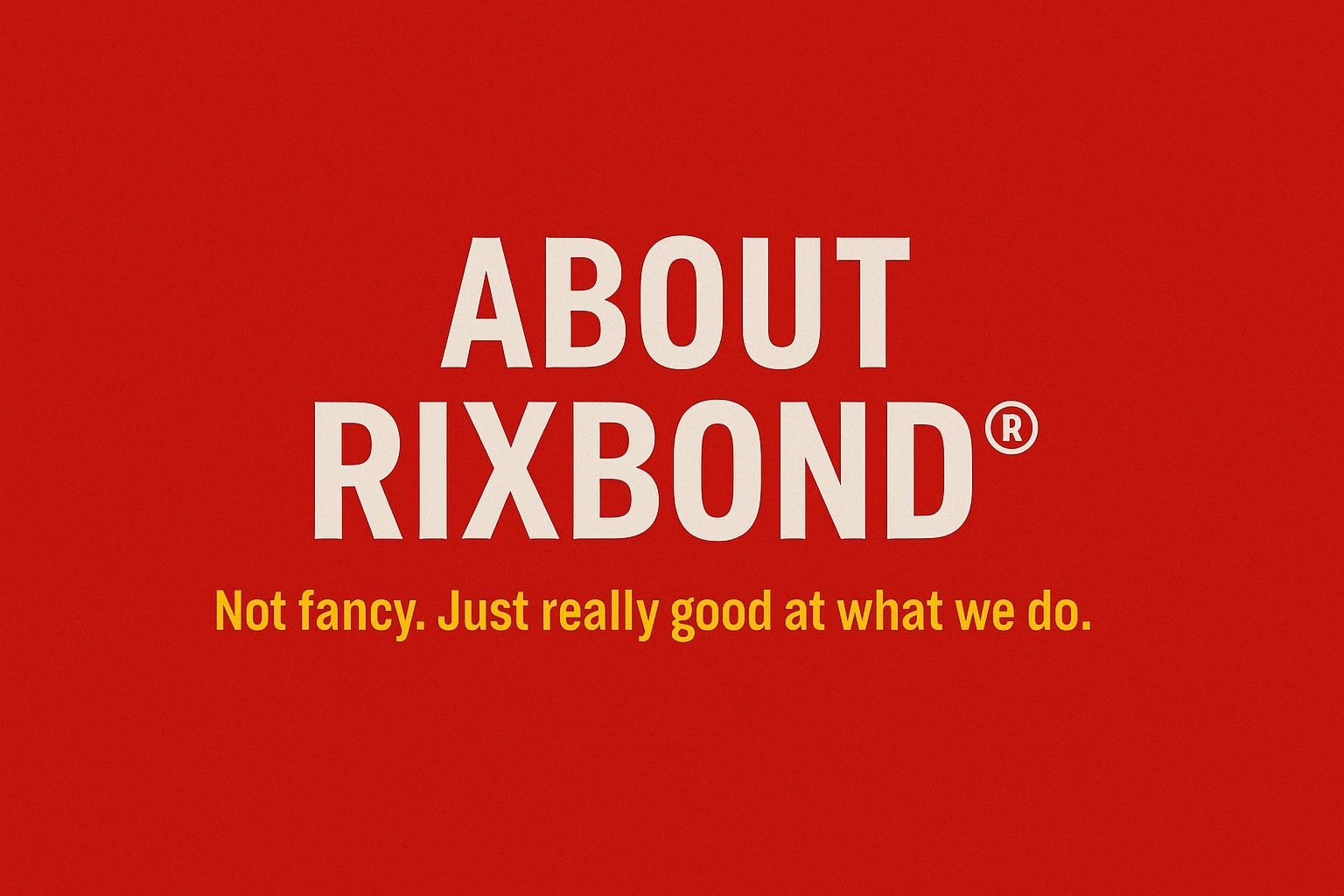 About RIXBOND